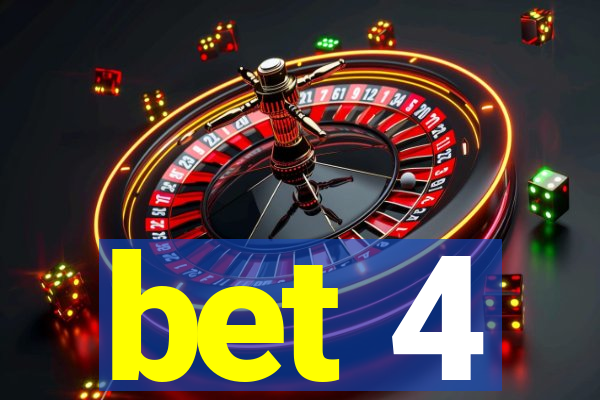 bet 4